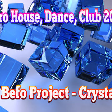 DJ Befo Project - Crystals