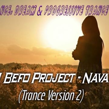 DJ Befo Project   Navaho (Trance Version 2)