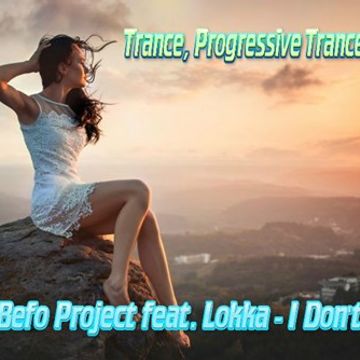 DJ Befo Project feat. Lokka - I Don't Be