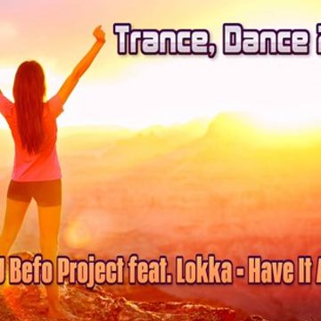 DJ Befo Project feat. Lokka - Have It All (Vocal) 