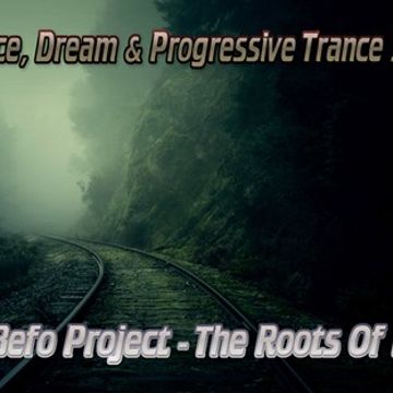 DJ Befo Project - The Roots Of Evil