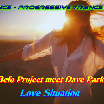 DJ Befo Project meet Dave Parkison   Love Situation