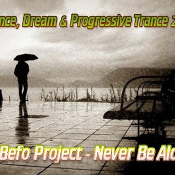 DJ Befo Project - Never Be Alone