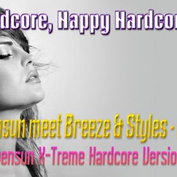 DB Stivensun meet Breeze And Styles   Have You (DB Stivensun X Treme Hardcore Version 2016) 