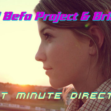 DJ Befo Project & Brian   Just Minute Direction