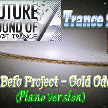 DJ Befo Project - Gold Odeon (Piano Version) (FSOE)