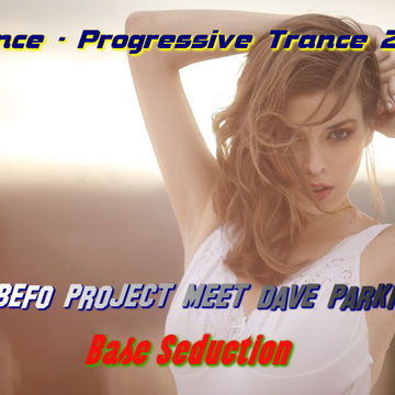 DJ Befo Project meet Dave Parkison   Base Seduction