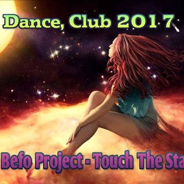 DJ Befo Project - Touch The Stars
