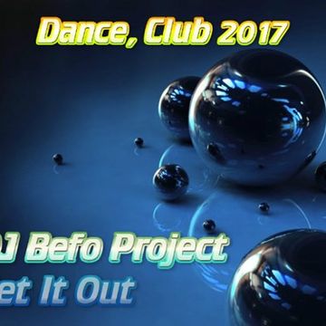 DJ Befo Project - Set It Out