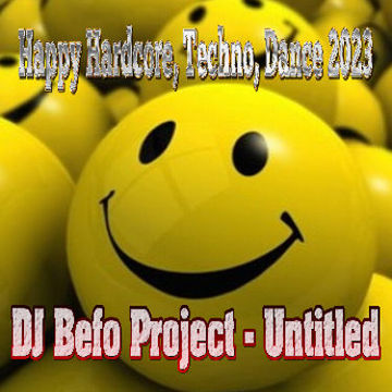 DJ Befo Project - Untitled (Original Happy Hardcore Mix)