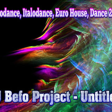 DJ Befo Project - Untitled (Original Version) (Eurodance - Italodance 2023)