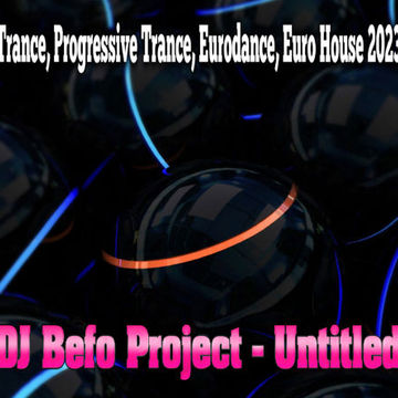 DJ Befo - Untitled Trance - Eurodance (Demo / Unfinished)