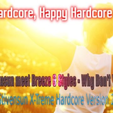 DB Stivensun meet Breeze And Styles   Why Don't You Stay (DB Stivensun X Treme Hardcore Version 2016)