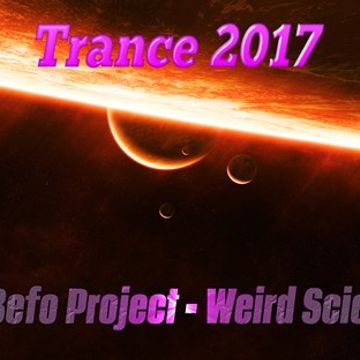 DJ Befo Project - Weird Science