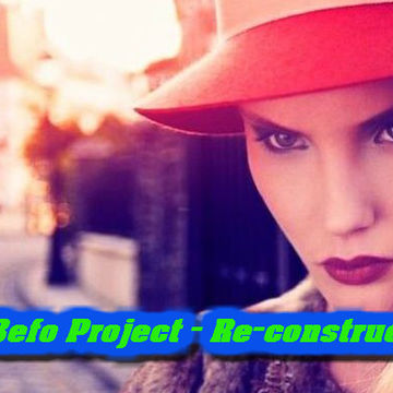 DJ Befo Project   Re construction