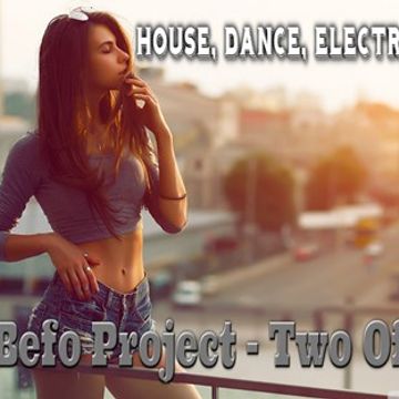 DJ Befo Project   Two Of Us