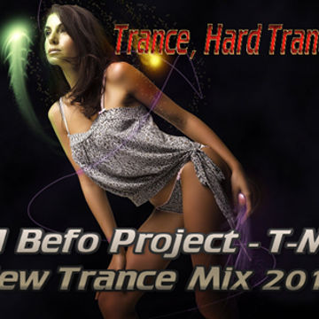 DJ Befo Project - T-Mo (New Trance Mix 2017) 