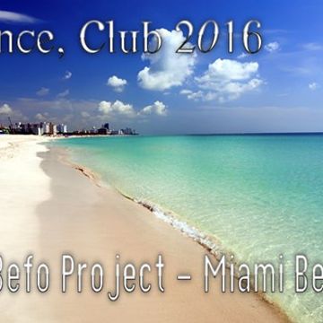 DJ Befo Project   Miami Beach 