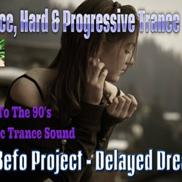 DJ Befo Project - Delayed Dreams 