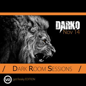 DARK ROOM SESSIONS - Get Freaky Edition 