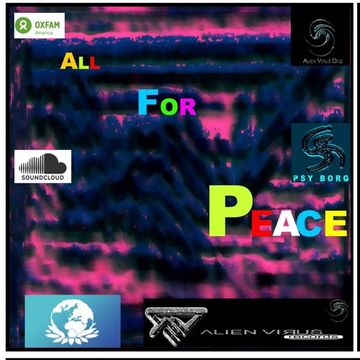 Alien Virus Oko,Psy Borg - All For Peace (Original Mix)