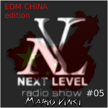 Next Level #05 [EDM CHINA edition]