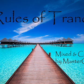 Rules Of Trance [Episode17] [Mixed by MasterCJ]