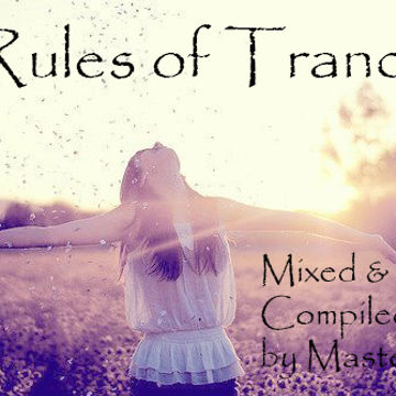 Rules Of Trance [Episode9] [Mixed by MasterCJ]