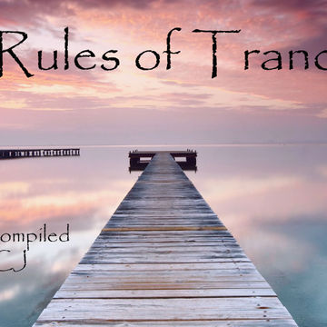 Rules Of Trance [Episode12] [Mixed by MasterCJ]