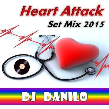 Heart Attack Set Mix 2015