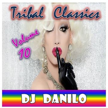 DJ Danilo - Tribal Classics volume 10