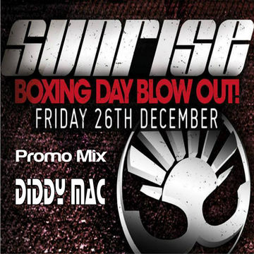 Diddy Mac   Sunrise Promo Mix