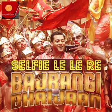 Selfie Le Le Re (Ultimate Club Freakers Remix) - Bajrangi Bhaijaan