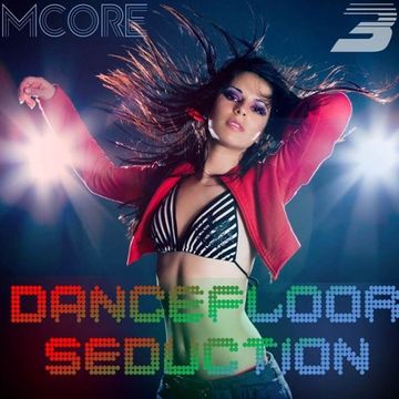 Dancefloor Seduction 3 -  Ultimate Bollywood Mashup (Non-Stop Overloaded Bass Remix)