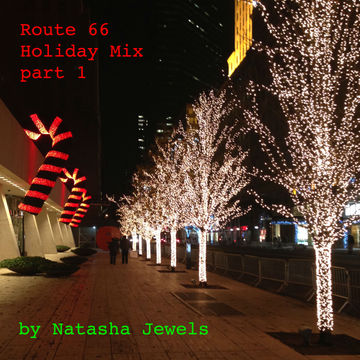 Route 66 Holiday mix pt 1