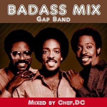 GAP  BAND  - The Badass Mix