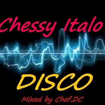 CHESSY  ITALO  DISCO