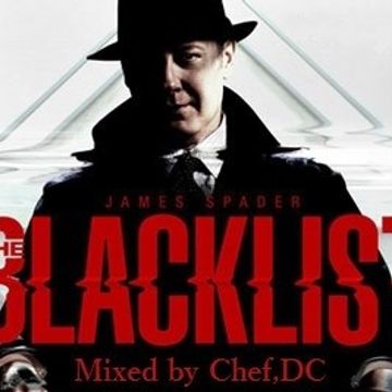 THE BLACKLIST  MIX / RAYMONDS SOUNDTRACK MIX