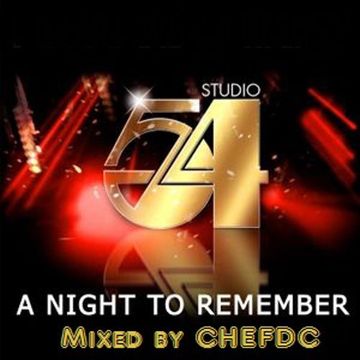 STUDIO 54   A Night to remember