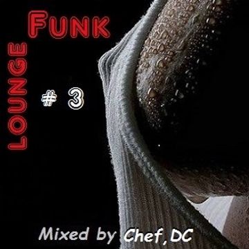 FUNK  LOUNGE   #   3