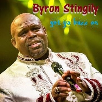 Get ya buzz on  -  Byron Stingily