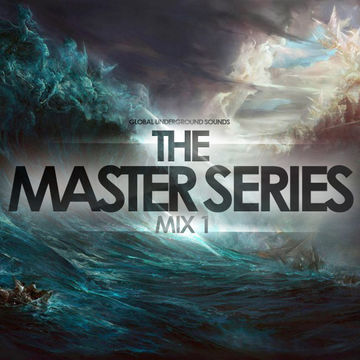 Global Master Series - April 2015 - Vol 1. Mixed by Calm Up