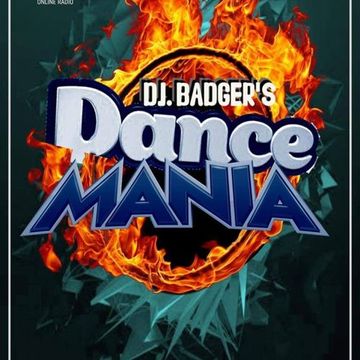 DJ Badger's DanceMANIA Promo Show 2021 No 20 Pt.2 Xtr hrs. (Radio Edit)