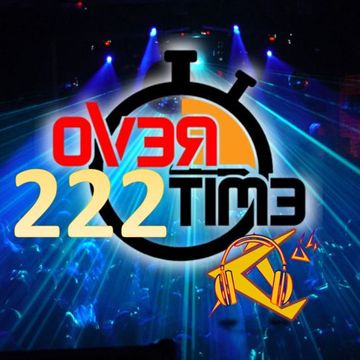 OVERTIME 222   (06 February 2023)