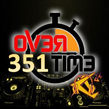 OVERTIME 351 (04 August 2025)