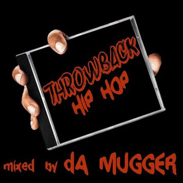 THROWBACK mixed by dA MUGGER