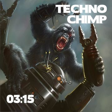 Techno Chimp 2 (Mar 15)