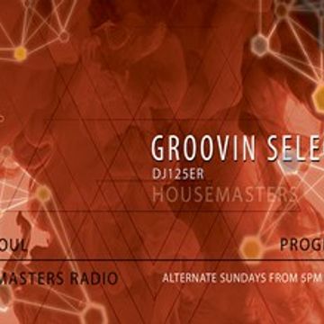 330 LIVE-dj 125er-Groovin Selection 024 mixed House Genres 03/09/2017