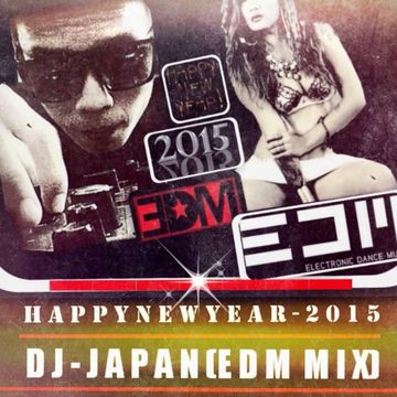 DJ Japan - Welcome Happy New Year 2015 (Intro Mix)