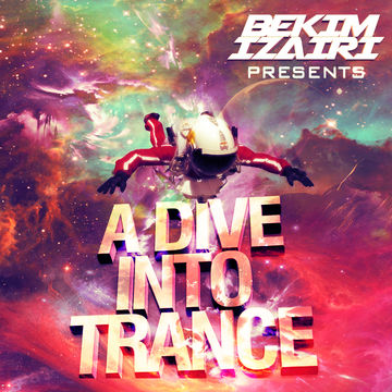 A Dive Into Trance 010 (Best Uplifting & Tech Trance Of July 2014)